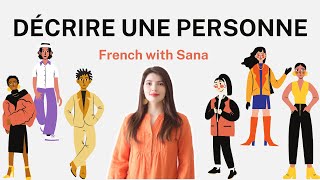 French lesson  comment décrire une personne en français [upl. by Chaffee364]