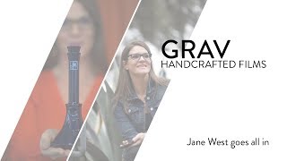 GRAV® Handcrafted Films Jane West Goes All In [upl. by Sudhir]