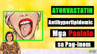 ATORVASTATIN💊 Statin Gamot sa MATAAS na LDL at Triglycerides  Tagalog Health Tips  Nurse Dianne [upl. by Nita650]