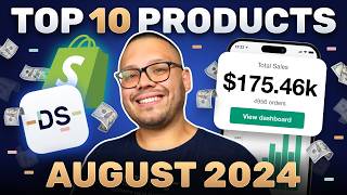 10 WINNING Products To Sell In August 2024 Shopify Dropshipping [upl. by Auohp]