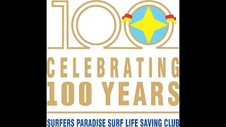 Surfers Paradise SLSC Centenary Life Members amp Walsh Fellows Dedication [upl. by Conard356]