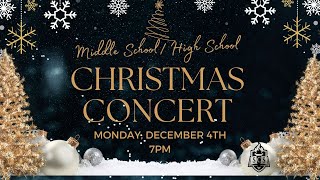 Schaumburg Christian School Middle School amp High School Christmas Concert 2023 [upl. by Kalinda974]