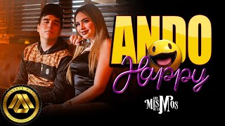 Los Mismos de la M  ando happy Video Oficial [upl. by Grover]