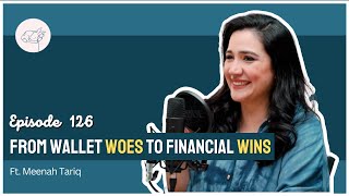 Why Women Fear Finances Ft Meenah Tariq  S5EP126  Happy Chirp [upl. by Anyrb]