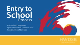 Entry to School Process  HWDSB [upl. by Dee Dee]