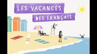 Les Vacances des Français [upl. by Sheffie]