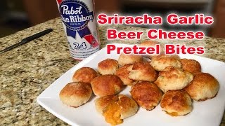 Sriracha Garlic Beer Cheese Pretzel Bites [upl. by Marlo]