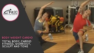 Total Body Cardio Fitness Workout Sculpt and Tone [upl. by Ahsuas]