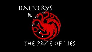 Daenerys and the Page of Lies Part 8 Illyrios Plan [upl. by Ndnarb]