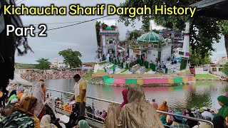 Kichaucha Sharif Dargah History Part 2  Hazrat Makhdoom Ashraf Simnani Aur Ek Jadugar Ka Waqiya [upl. by Zenas]