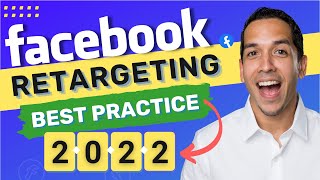 Facebook Ads Retargeting Campaigns 2022 Best Practices Setup for Ecomm and Lead Gen [upl. by Thormora]