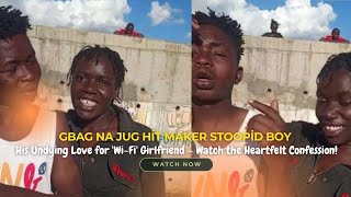 Stoopid Boy Professes His Undying Love for WiFi Girlfriend – Watch the Heartfelt Confession 💘 [upl. by Isiad134]