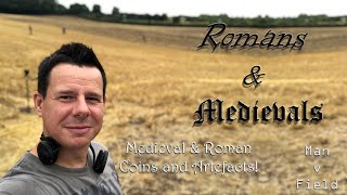 Man v Field Metal Detecting UK  Romans and Medievals [upl. by Arbrab]