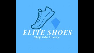 Elite Shoes [upl. by Soalokin]