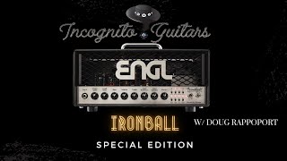 ENGL Ironball Special Edition wDoug Rappoport [upl. by Elkin727]