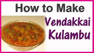 How to Make Vendakkai Kulambu in Tamil  வெண்டக்காய் குழம்பு [upl. by Vanthe]