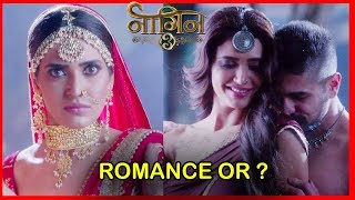 Naagin 3 Is It Romance Or A Devil Plan  Roohi amp Vikrant Romance  Karishma Tanna Rajat Tokas [upl. by Jacy894]