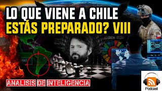 Lo que Viene a Chile Estás Preparado 8  Análisis de Inteligencia  Raúl Muñoz Subprefecto R PDI [upl. by Montanez315]