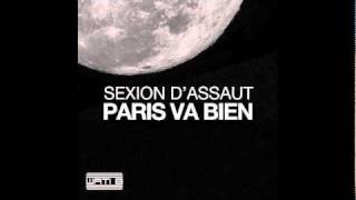 Sexion Dassaut  Paris va bien OFFICIEL [upl. by Essilrahc728]