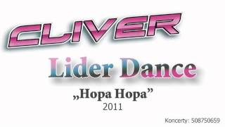 Cliver amp Lider Dance  Hopa Hopa [upl. by Christean144]