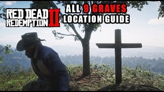 Red Dead Redemption 2  All Graves Location Guide  9 Grave Locations for 100 Completion [upl. by Innos]