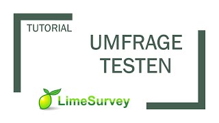 LimeSurvey Umfrage vor Aktivierung testen [upl. by Haig]