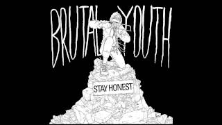 Brutal Youth  Stay Honest Full Album [upl. by Ulland147]