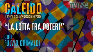 La lotta tra poteri  Fulvio Grimaldi  Caleido [upl. by Ladnyc898]