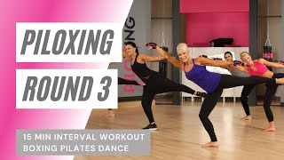 PILOXING 15 MINS WORKOUT  ROUND 3 [upl. by Lletnom]