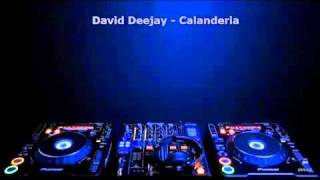 David Deejay  Calanderia Official Version [upl. by Einor415]