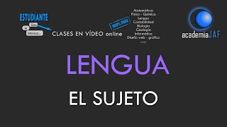 El Sujeto de la oración simple  Análisis sintáctico Lengua Española sintaxis  academia JAF [upl. by Tillfourd]