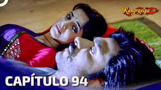 Rangrasiya Capítulo 94  Novela India  Doblado en Español [upl. by Nosna]