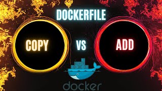 Difference Between COPY and ADD in Dockerfile in 1 Minute [upl. by Atsyrk]