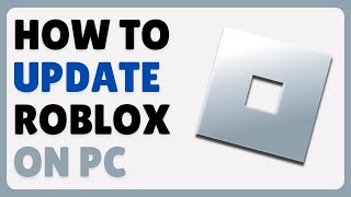 How To Update Roblox On Pc 2024 [upl. by Manny]