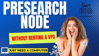 Presearch Node without renting a VPS No monthly fee Just your own computer [upl. by Otreblif269]