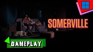 Somerville  PC Gameplay [upl. by Rivi476]