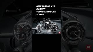 1800HP V16 BUGATTI TOURBILLON PURE ENGINE SOUND AND TOPSPEED shorts bugatti topspeed short [upl. by Dej]