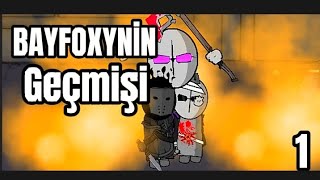 BayFoxynin GeçmişiGelişimi Animasyon 4 Pt 1 [upl. by Sundstrom460]