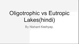 oligotrophic vs eutrophic lakes [upl. by Haymo]