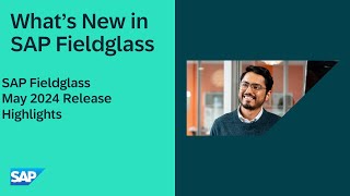 SAP Fieldglass  May 2024 Release Highlights [upl. by Noned208]