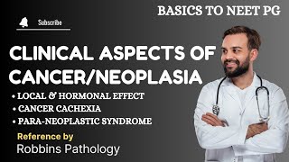 Clinical Aspects of Neoplasia or Cancer  Cancer Cachexia  ParaNeoplastic Syndrome  Neoplasia [upl. by Ived]