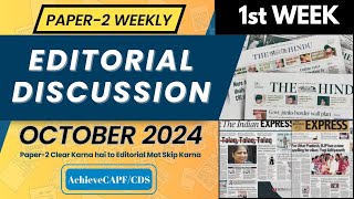 CAPF 2025 PAPER2 WEEKLY IMPORTANT EDITORIAL DISCUSSION  1st Week of October 2024 [upl. by Nyleimaj]