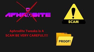 Aphrodite Tweaks IS A SCAM  FULL PROOF [upl. by Childs]