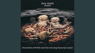 Outro Limp BizkitChocolate Starfish And The Hot Dog Flavored Water [upl. by Edrock]