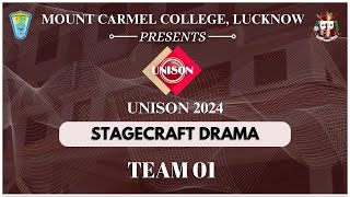 TEAM 01  STAGECRAFT DRAMA  Carmel Unison 2024 [upl. by Rammaj]