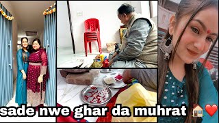 Sade Nwe Ghar Da Muhrat 🏠❤️ Ghar Vich Krwaya Hawan 🙏🏻🥰  Himanikhuranavlogs✌🏻 [upl. by Ardnikal692]