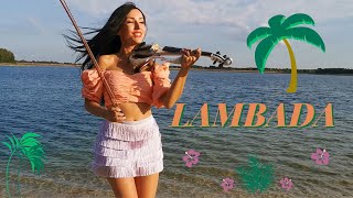 LAMBADA  KAOMA 🇧🇷💃🏻 2021🌴 Violin cover by Agnieszka Flis 🎻🌴 [upl. by Enilarak]