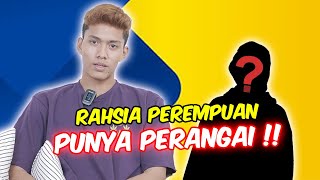 RAHSIA PEREMPUAN PUNYA PERANGAI   GOSIP LELAKI [upl. by Eynttirb687]