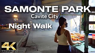 SAMONTE PARK  Cavite City  Night Walk 4K [upl. by Eki]