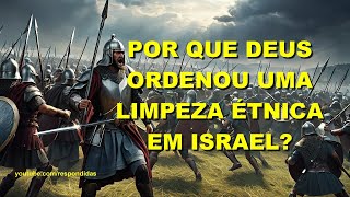 2977 Por que Deus ordenou uma limpeza étnica em Israel Mario Persona [upl. by Geminius]